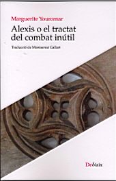 ALEXIS O EL TRACTAT DEL COMBAT INUTIL