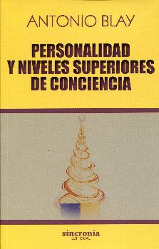 PERSONALIDAD Y NIVELES SUPERIORES DE CONCIENCIA