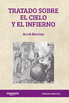 TRATADO SOBRE EL CIELO Y EL INFIERNO