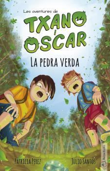 PEDRA VERDA/ AVENTURES DE TXANO I OSCAR