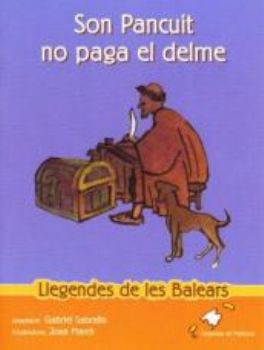 SON PANCUIT NO PAGA EL DELME LLEGENDES DE LES BALERAS