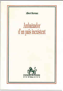 AM,BAIXADOR D'UN PAIS INEXISTENT