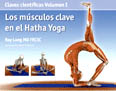 MUSCULOS CLAVE EN EL HATHA YOGA CLAVES CIENTIFICAS VOL 1