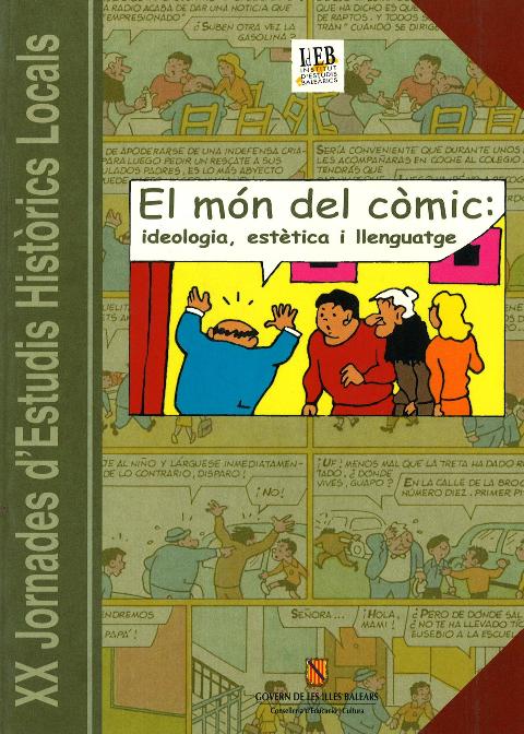 MON DEL COMIC, EL  IDEOLOGIA ESTETICA I LLENGUATGE