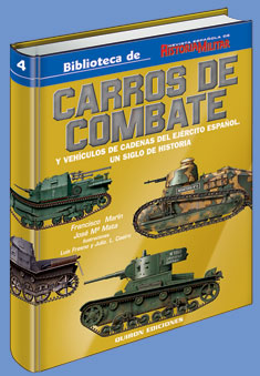 CARROS DE COMBATE Y VEHICULOS DE CADENAS EJERCITO ESPAÑOL VOL 1