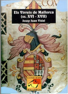 VIRREIS DE MALLORCA SIGLOS XVI I XVII