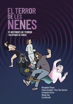 TERROR DE LES NENES 13 HISTORIES DE TERROR I UN APENDIX DE CONSOL