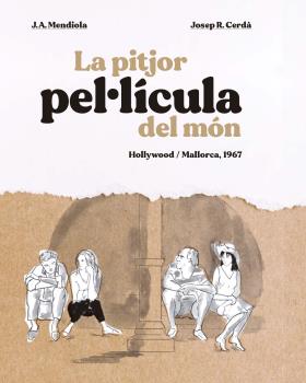 PITJOR PELICULA DEL MON HOLLYWOOD MALLORCA 1967