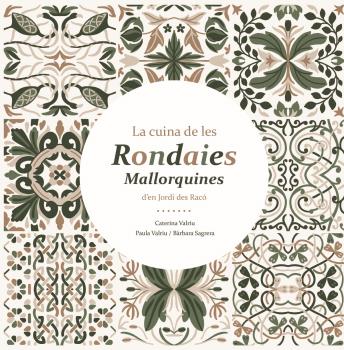 CUINA DE LES RONDAIES MALLORQUINES, LA