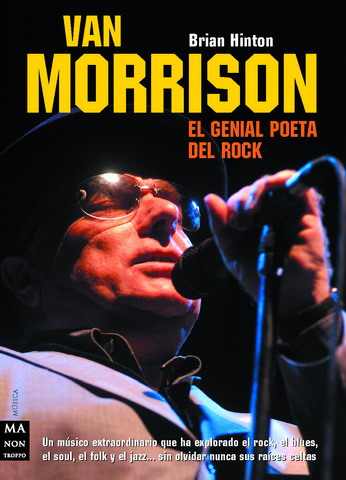 VAN MORRISON EL GENIAL POETA DEL ROCK