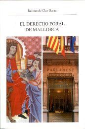 DERECHO FORAL DE MALLORCA, EL