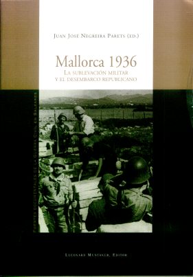 MALLORCA 1936 la sublevacion militar y el desembarco republicano