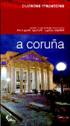 A CORUÑA CIUDADES IRREPETIBLES