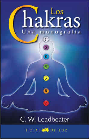 CHAKRAS, LOS UNA MONOGRAFIA