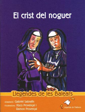 CRIST DEL NOGUER  LLEGENDES DE LES BVALEARS