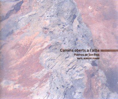 CAMINS OBERTS A L'ALBA POEMES DE SON REAL