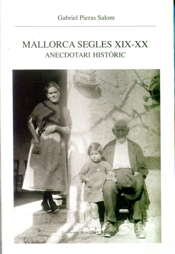 MALLORCA SEGLES XIX -XX ANECDOTARI HISTORIC