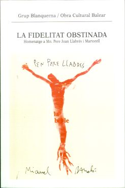 FIDELITAT OBSTINADA, LA