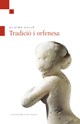 TRADICIO I ORFENESA