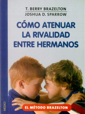 COMO ATENUAR LA RIVALIDAD ENTRE HERMANOS