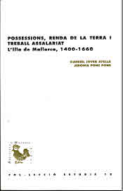 POSSESSIONS RENDA DE LA TERRA I TREBALL ASSALARIAT L'ILLA DE MALLORCA 1400-1660