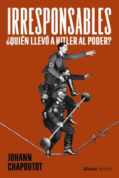 IRRESPONSABLES QUIEN LLEVO A HITLER AL PODER