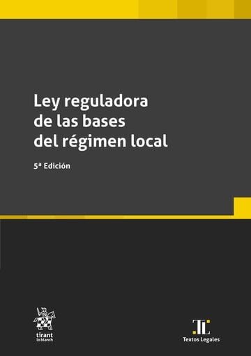 LEY REGULADORA DE LAS BASES DE REGIMEN LOCAL