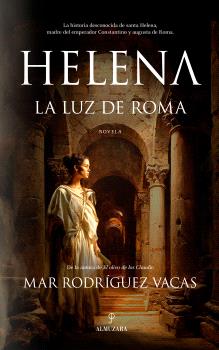 HELENA  LA LUZ DE ROMA