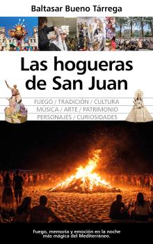 HOGUERAS DE SAN JUAN FUEGO TRADICION CULTURA
