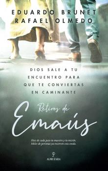 RETIRO DE EMARUS  dios sale atu encuentro