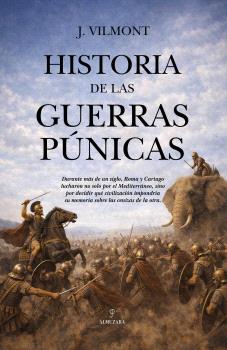 HISTORIA DE LAS GUERRAS PUNICAS
