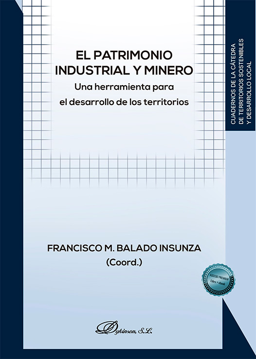 PATRIMONIO INDUSTRIAL Y MINERO, EL