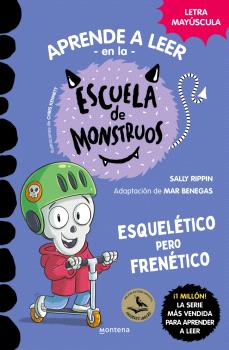 ESCUELA DE MONSTRUOS 21  ESQUELETICO PERO FRENETICO