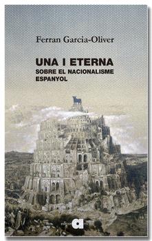 UNA I ETERNA sobre el nacionalismo espanyol