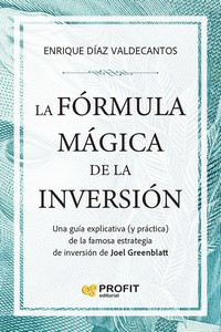 FORMULA MAGICA DE LA INVERSION, LA