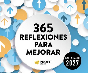 365 REFLEXIONES PARA MEJORAR  CALENDARIO 2027