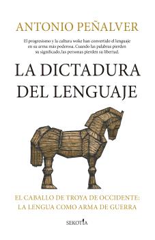DICTADURA DEL LENGUAJE, LA