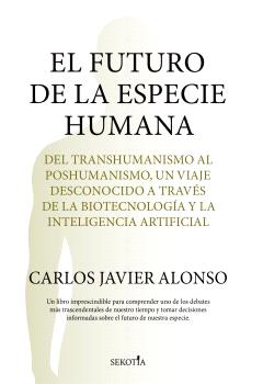 FUTURO DE LA ESPECIE HUMANA, EL