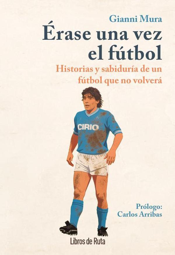 ERASE UNA VEZ EL FUTBOL