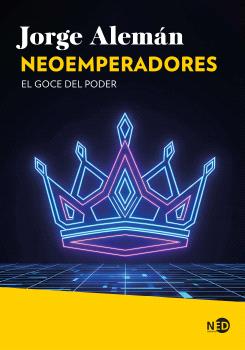 NEOEMPRENDEDORES  EL GOCE DEL PODER