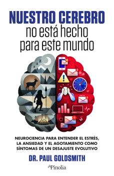 NUESTRO CEREBRO NO ESTA HECHO PARA ESTE MUNDO