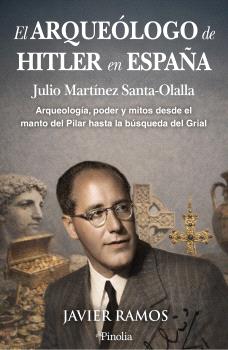 ARQUEOLOGO DE HITLER EN ESPAÑA, EL