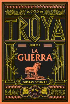 GUERRA , LA  CICLO DE TROYA  LIBRO 1
