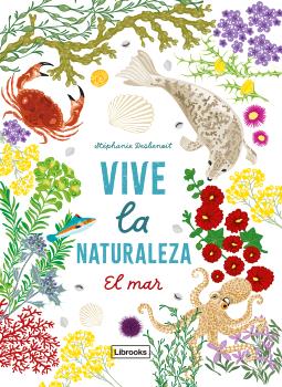 VIVE LA NATURALEZA EL MAR
